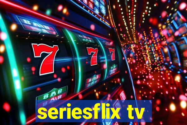 seriesflix tv